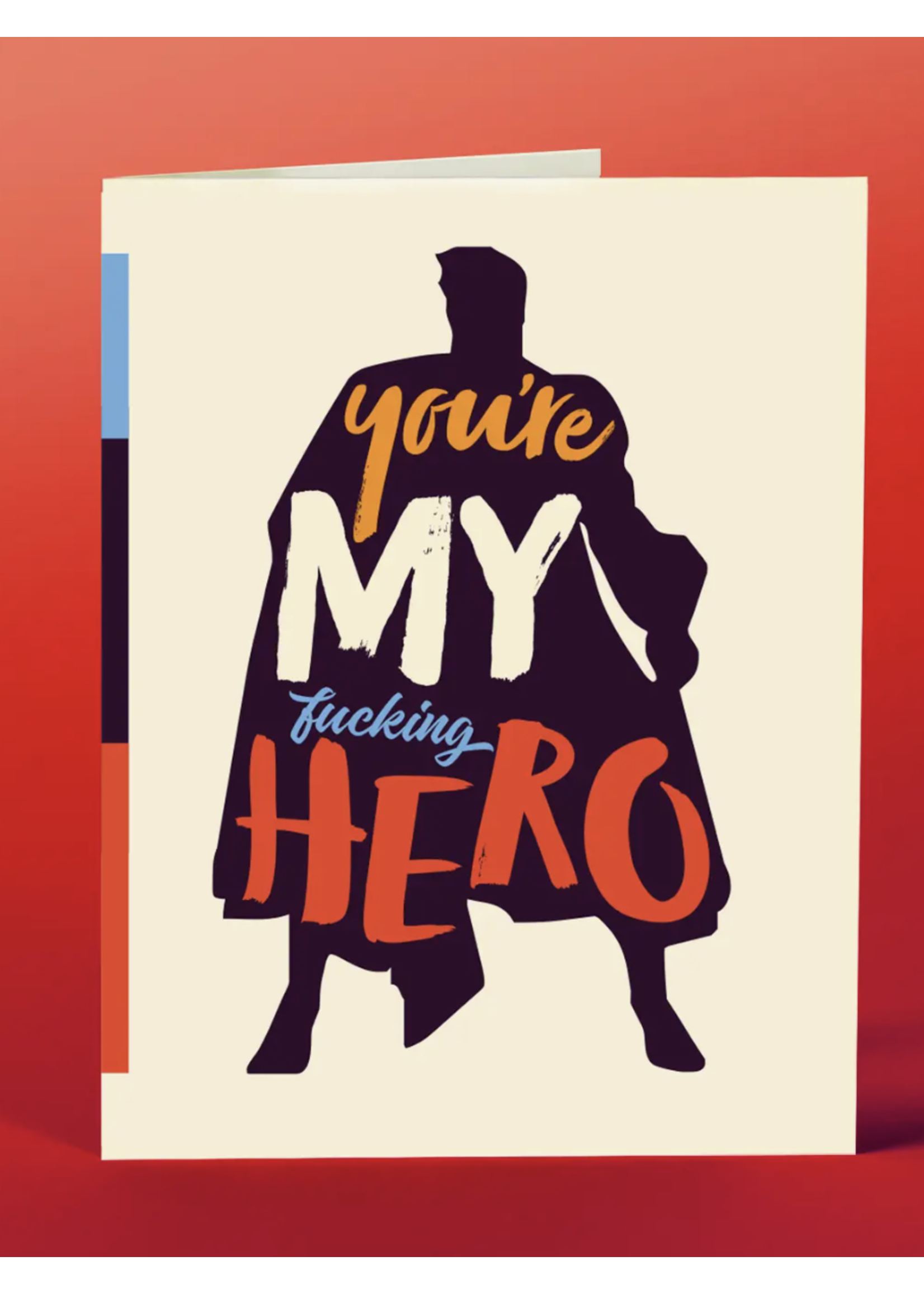 Offensively Delightful You're My Fucking Hero (Superhero Dad) Card