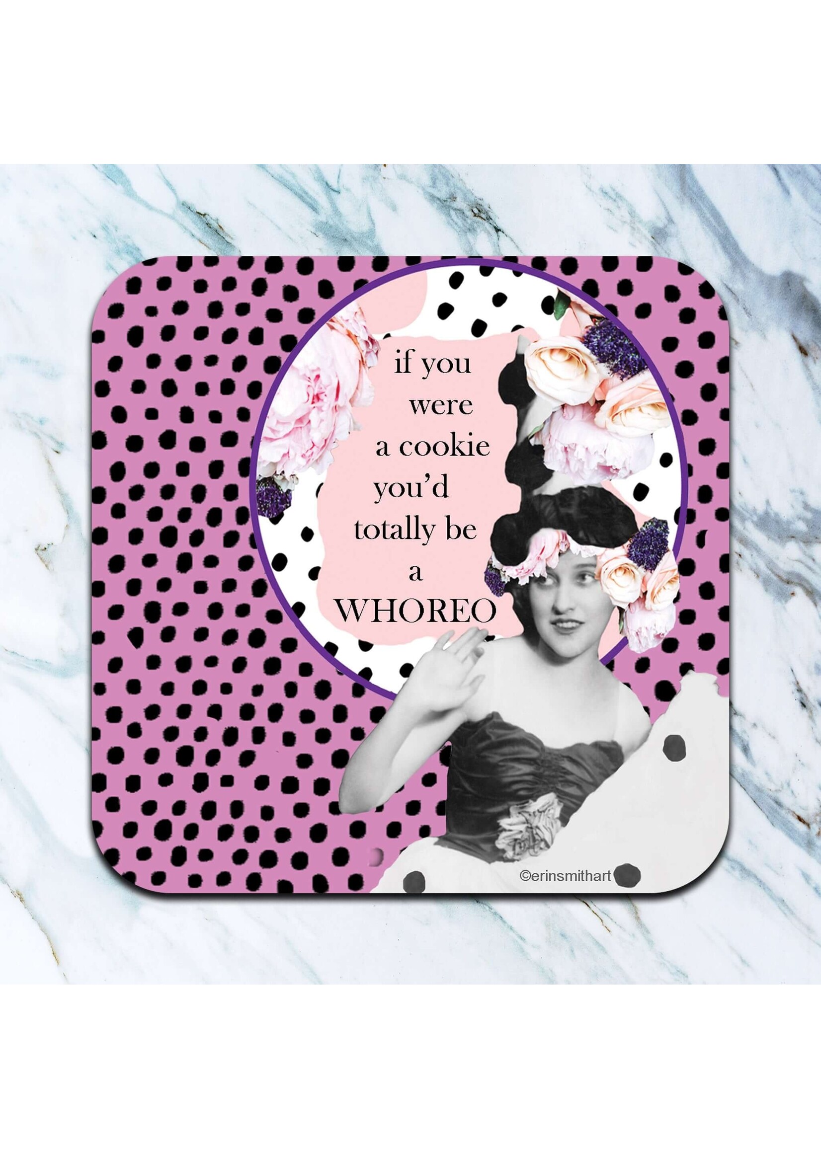 High Cotton Foam Coaster - If You Were A Cookie