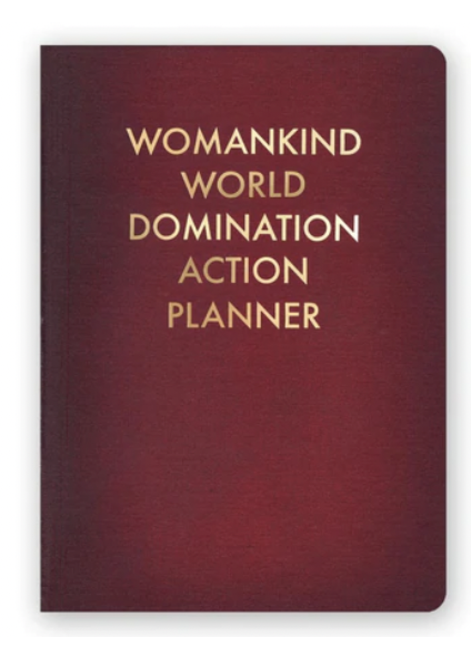 Mincing Mockingbird Womankind World Domination Action Planner  Journal - Medium