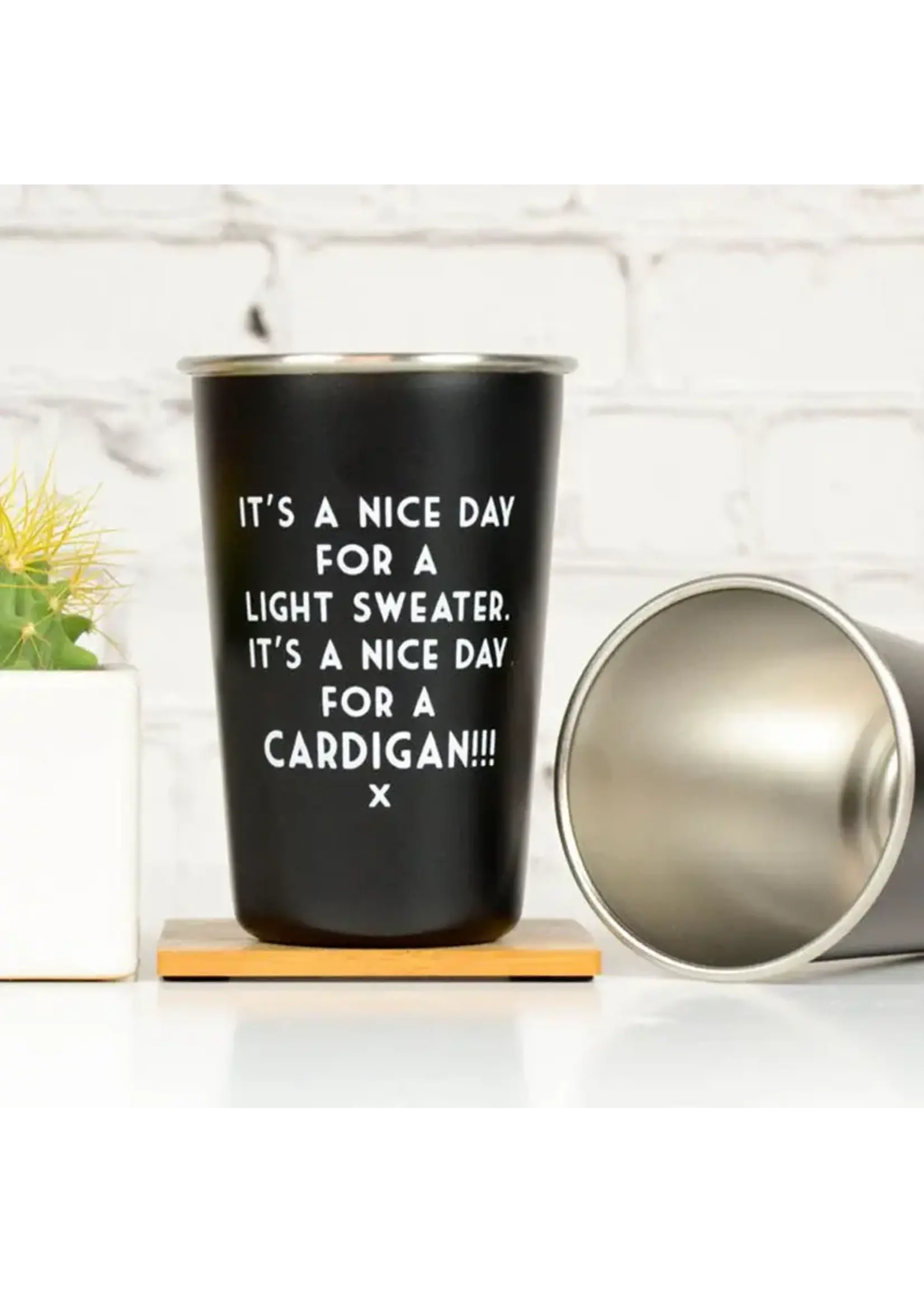 Meriwether It's A Nice Day For A ...Cardigan Tumbler - Misquoted Song Lyrics