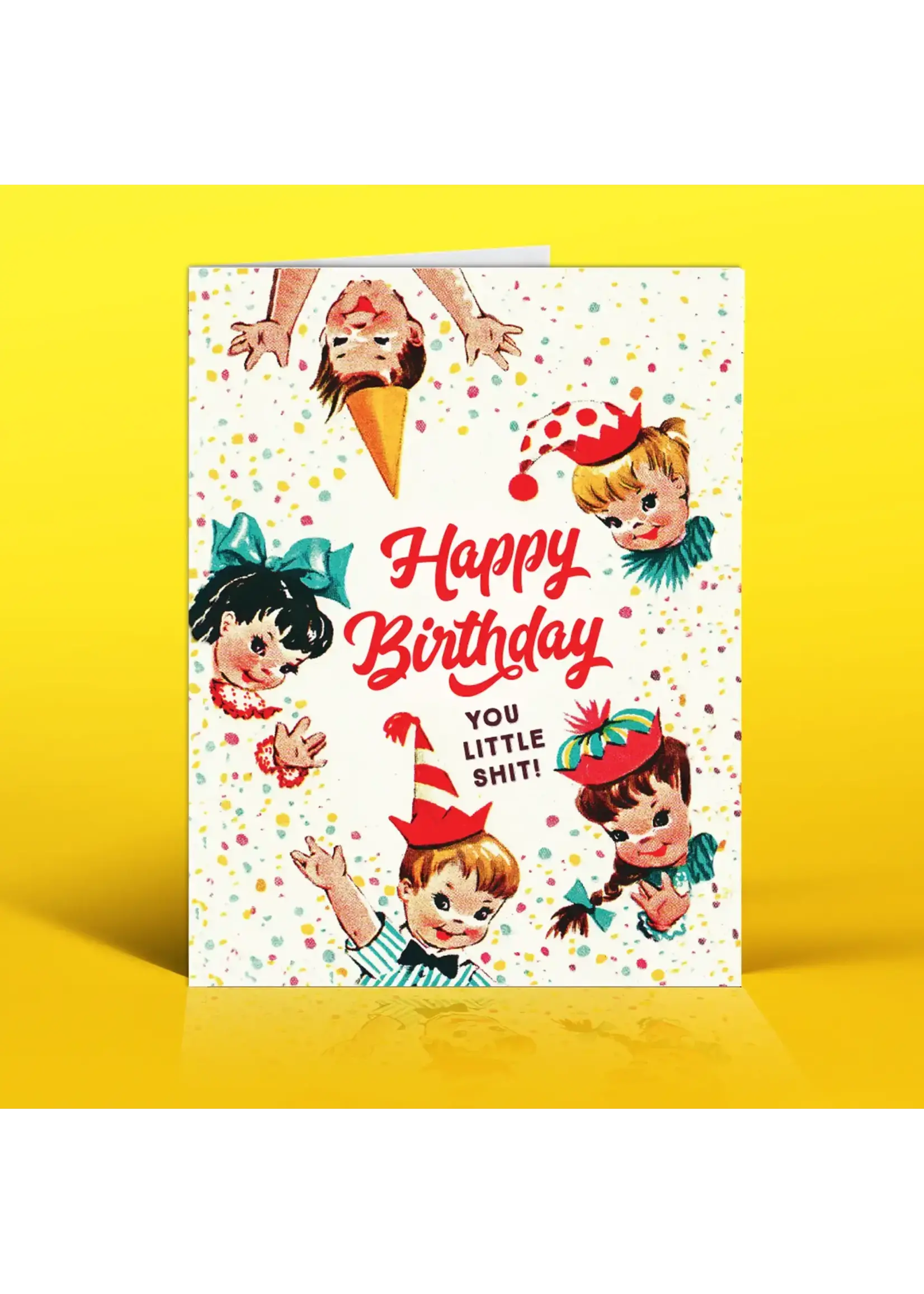Offensively Delightful Little Shit! - Happy Birthday - Card