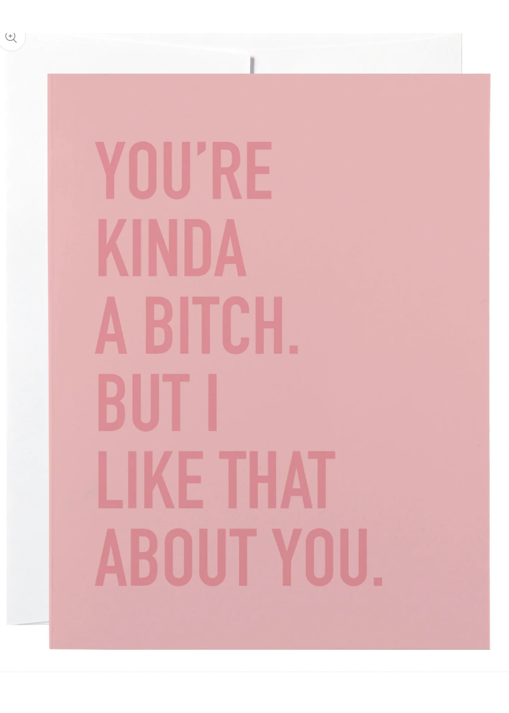 Classy Cards Creative Inc Kinda a Bitch Card