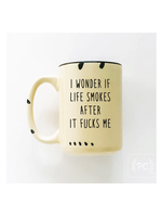 Prairie Chick Prints I Wonder If Life Smokes After It Fucks Me - Yellow Mug