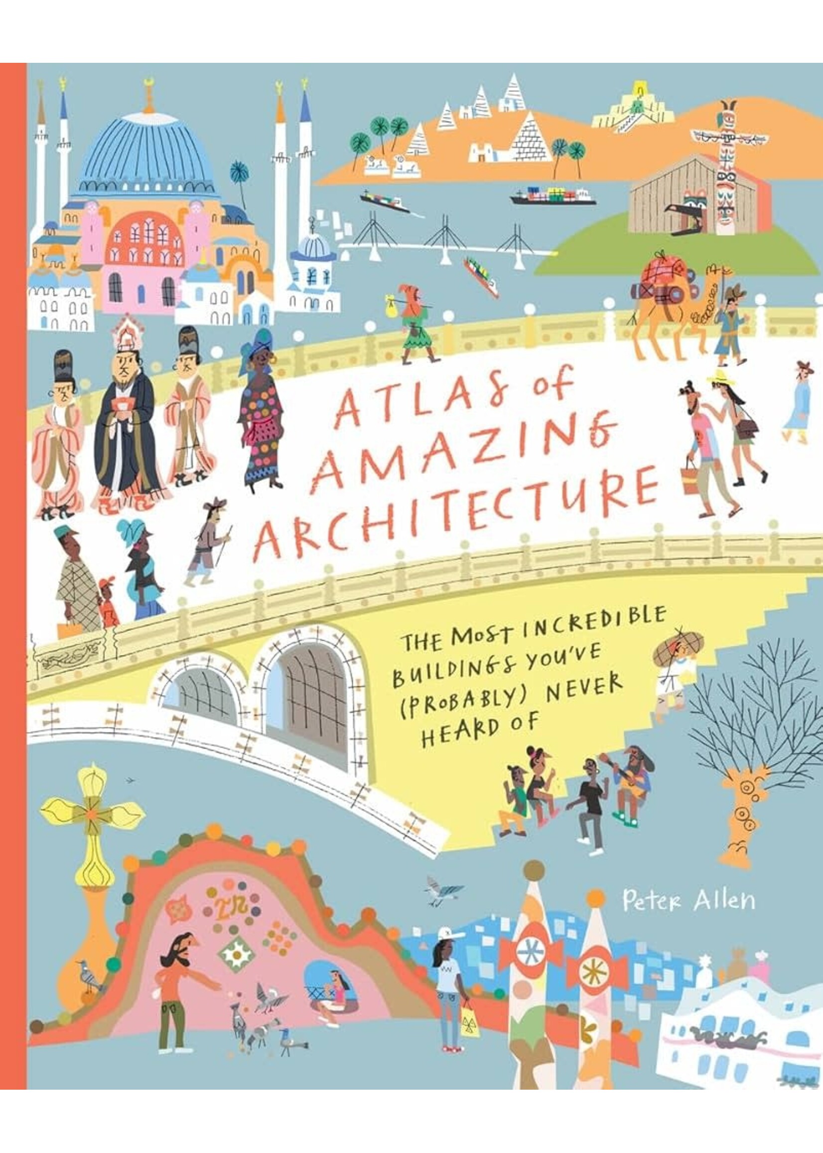 Ingram International Atlas of Amazing Architecture