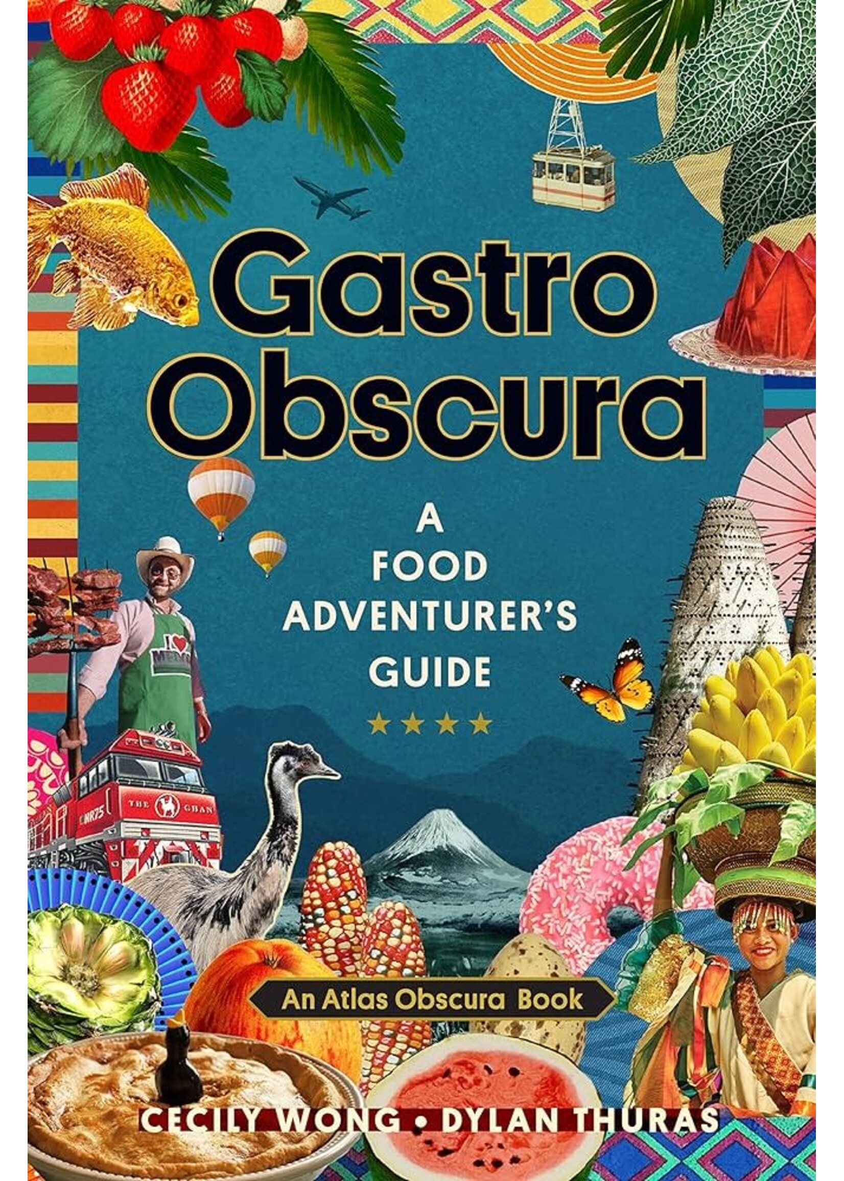 Ingram International Gastro Obscura - A Food Adventurer's Guide