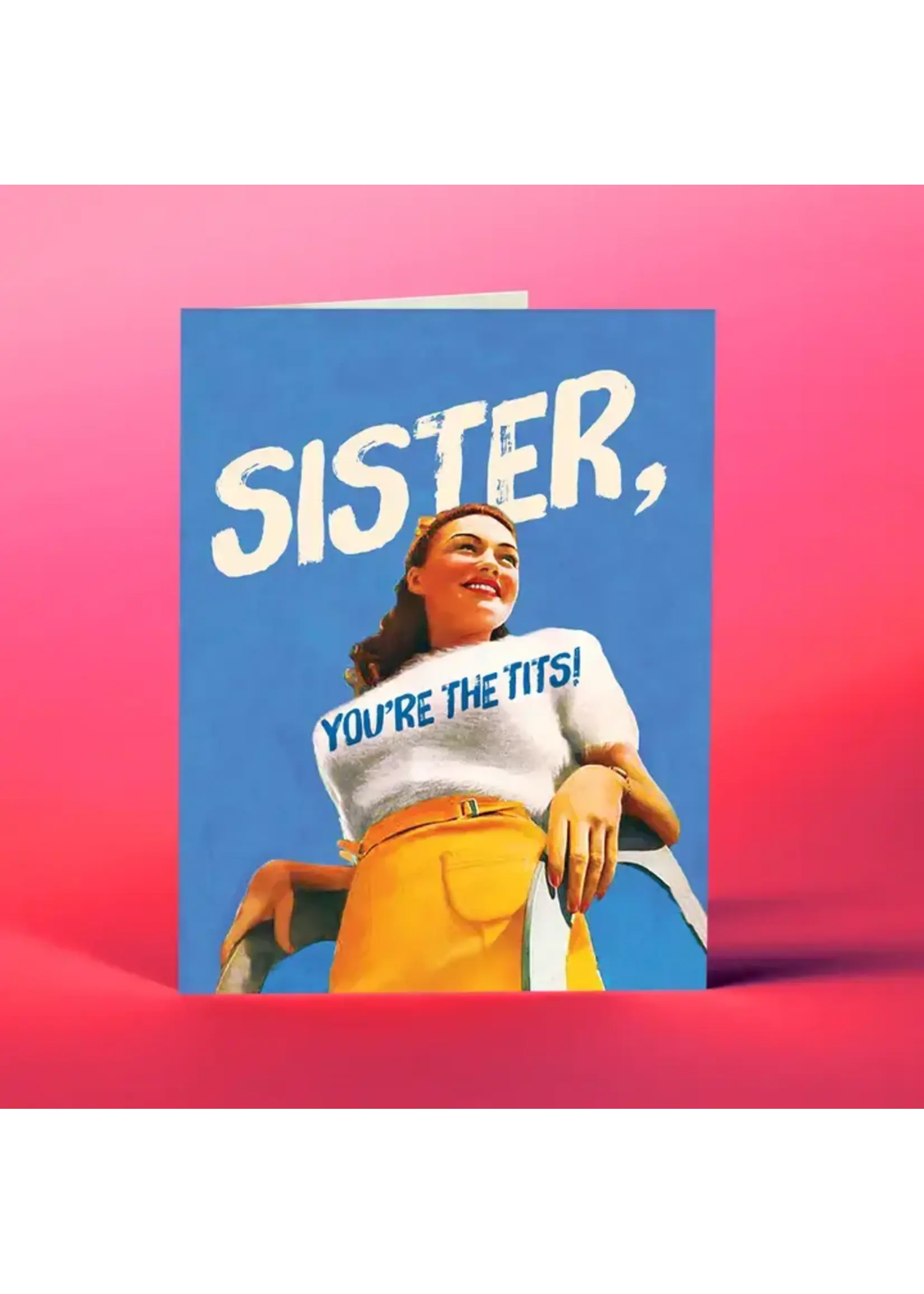 Offensively Delightful Sister, You're The Tits!Card