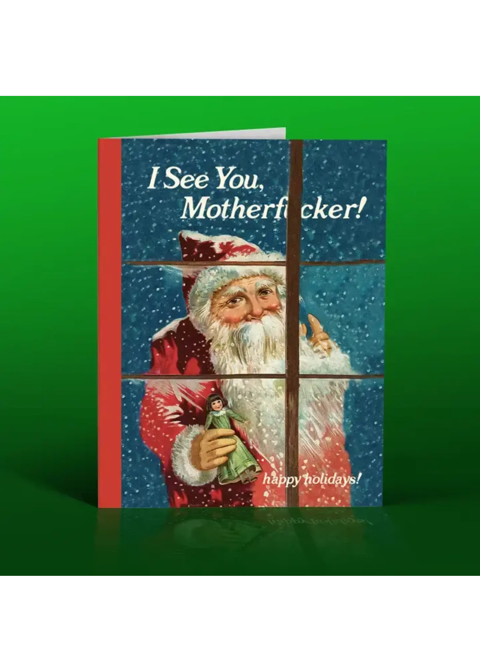 Offensively Delightful I See You, Motherfucker! Card
