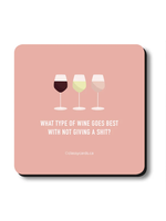 High Cotton Foam Coaster -  What type of wine...