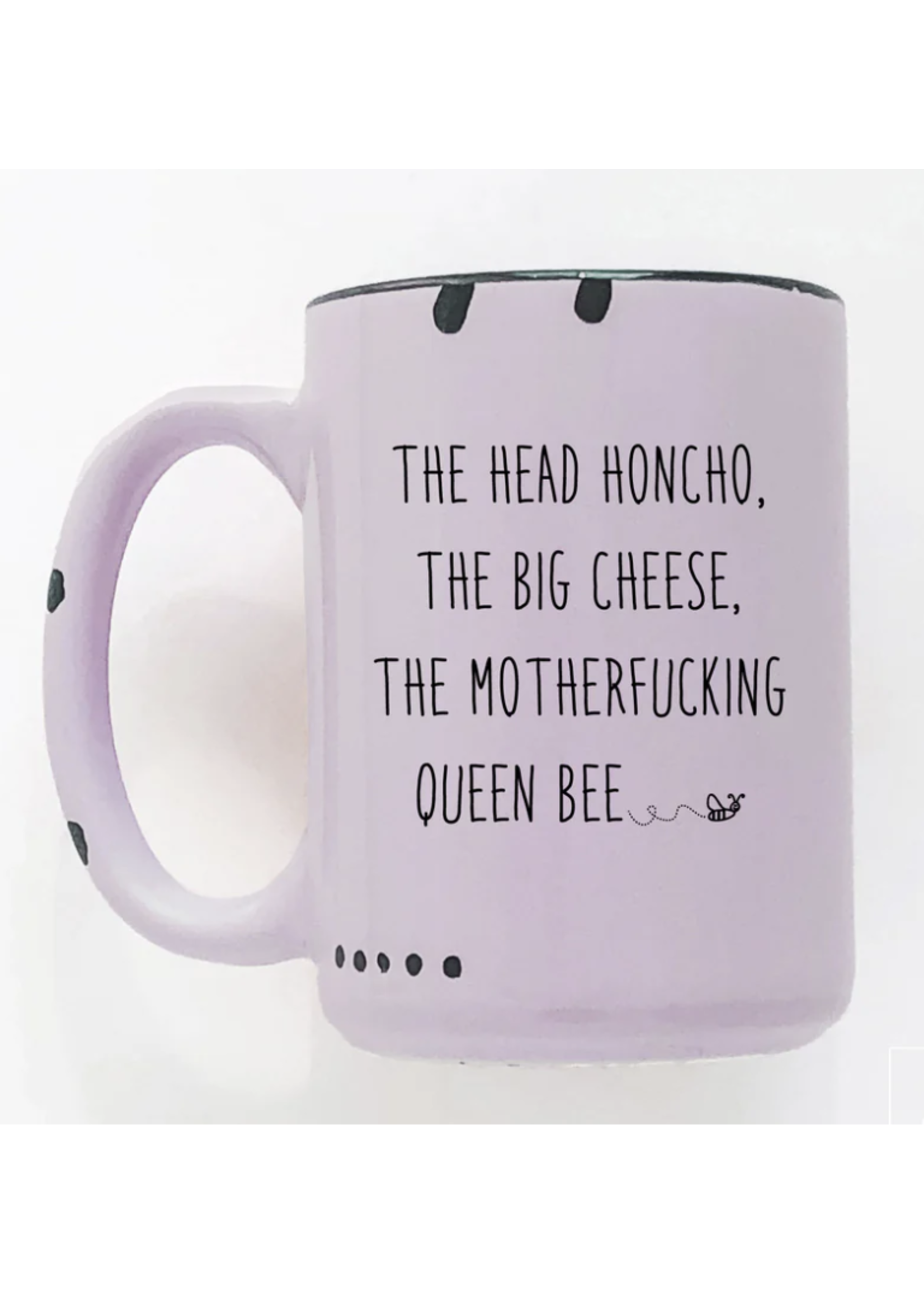 Prairie Chick Prints The Head Honcho, The Big Cheese, The Motherfucking Queen Bee - Purple Mug