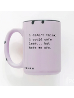 Prairie Chick Prints I Didn't Think I Could Care Less - Purple Mug