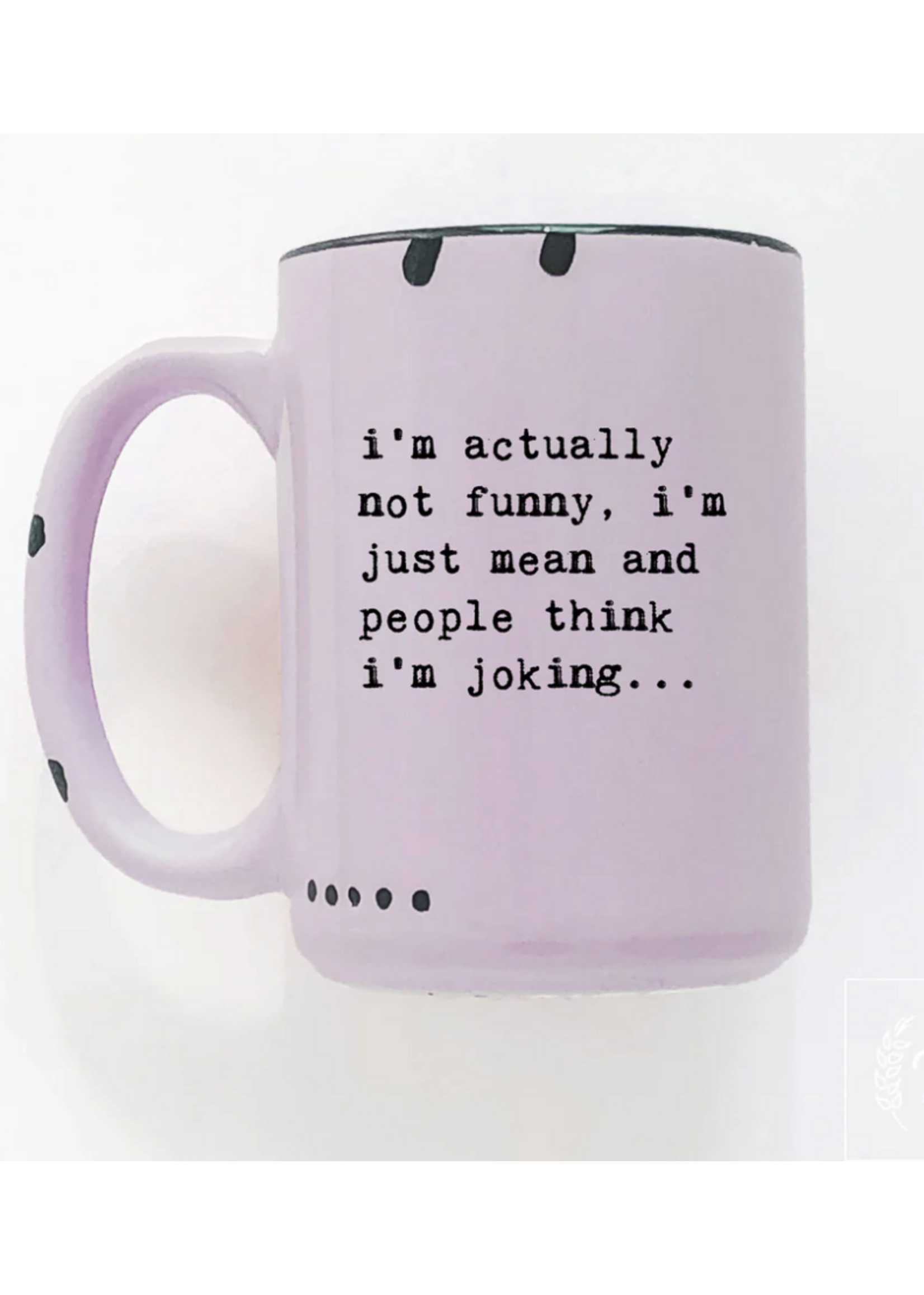 Prairie Chick Prints I'm not actually funny I'm just mean mug - Purple