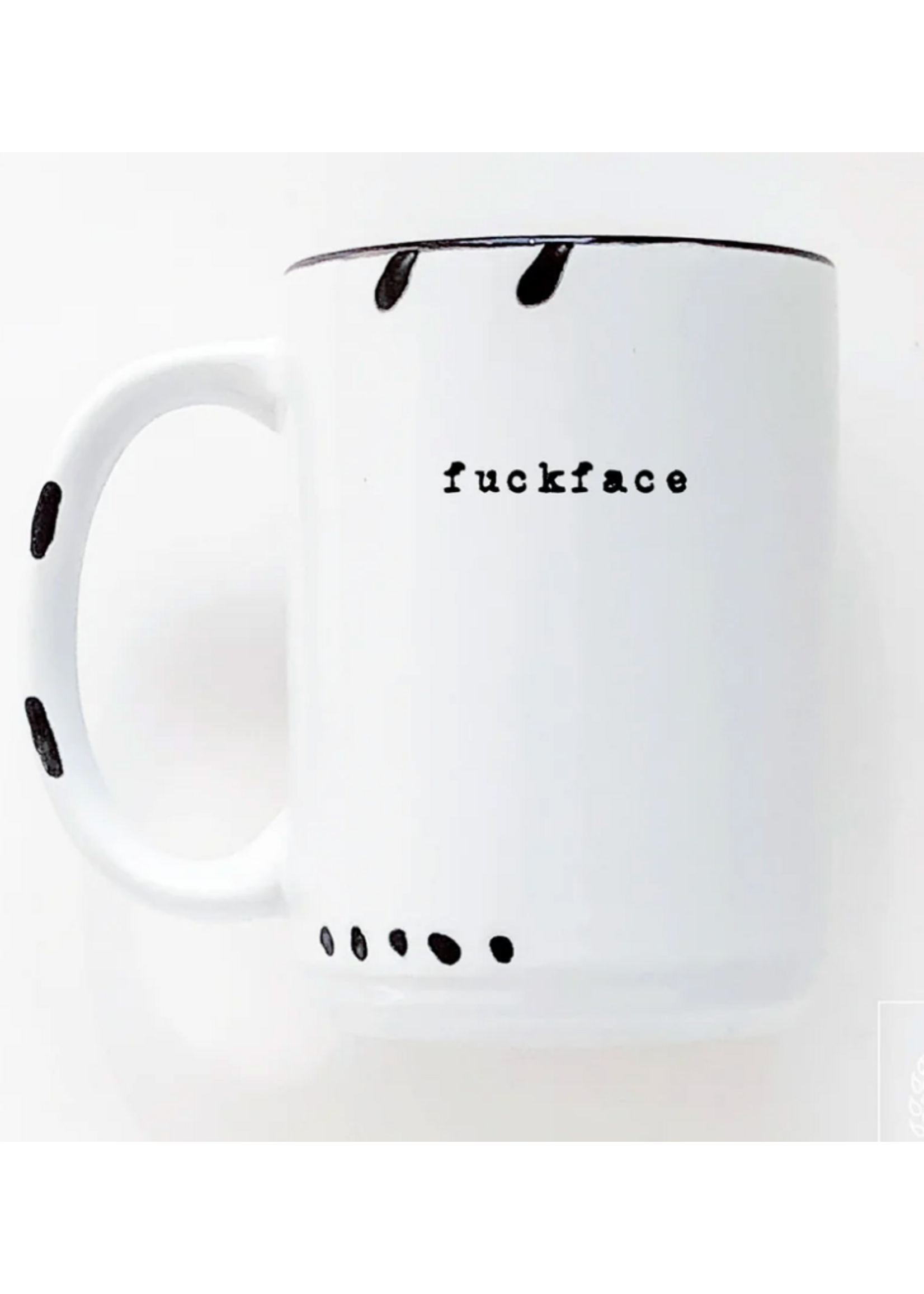 Prairie Chick Prints Fuckface  mug- White