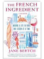 Jane Bertch The French Ingredient - Jane Bertch