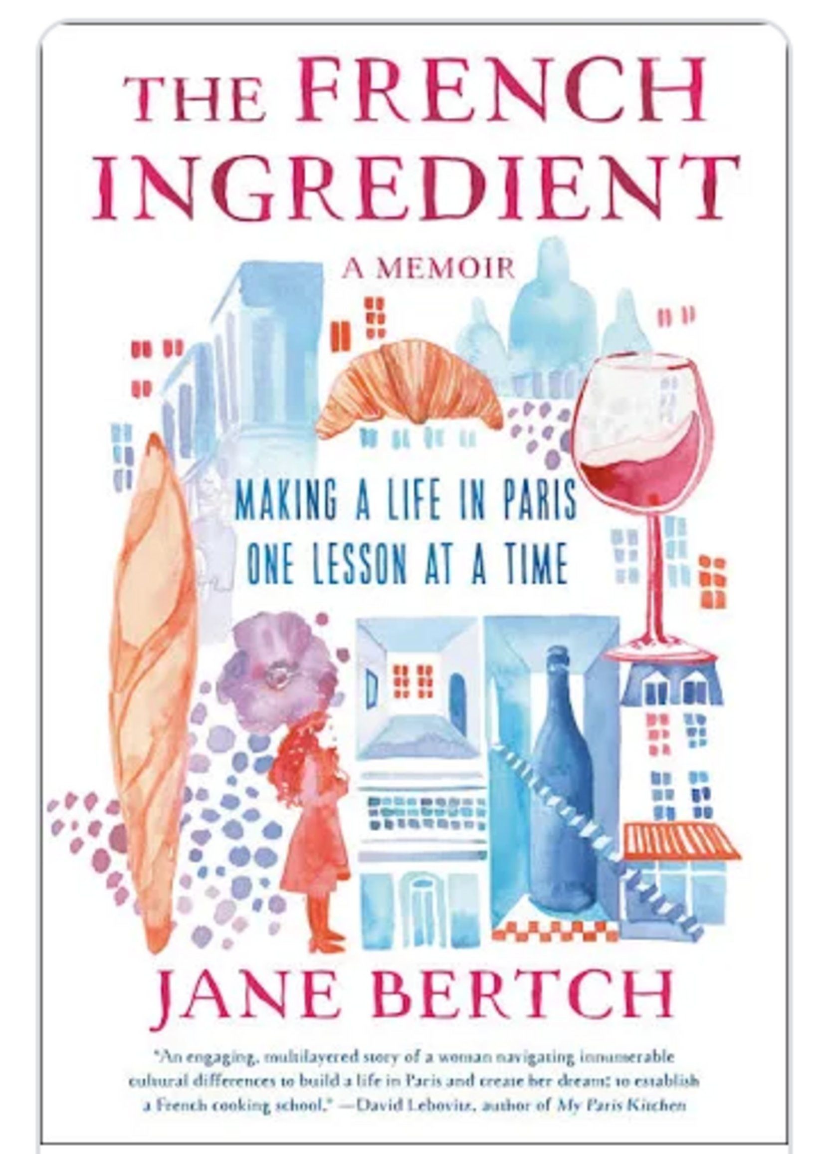 Jane Bertch The French Ingredient - Jane Bertch