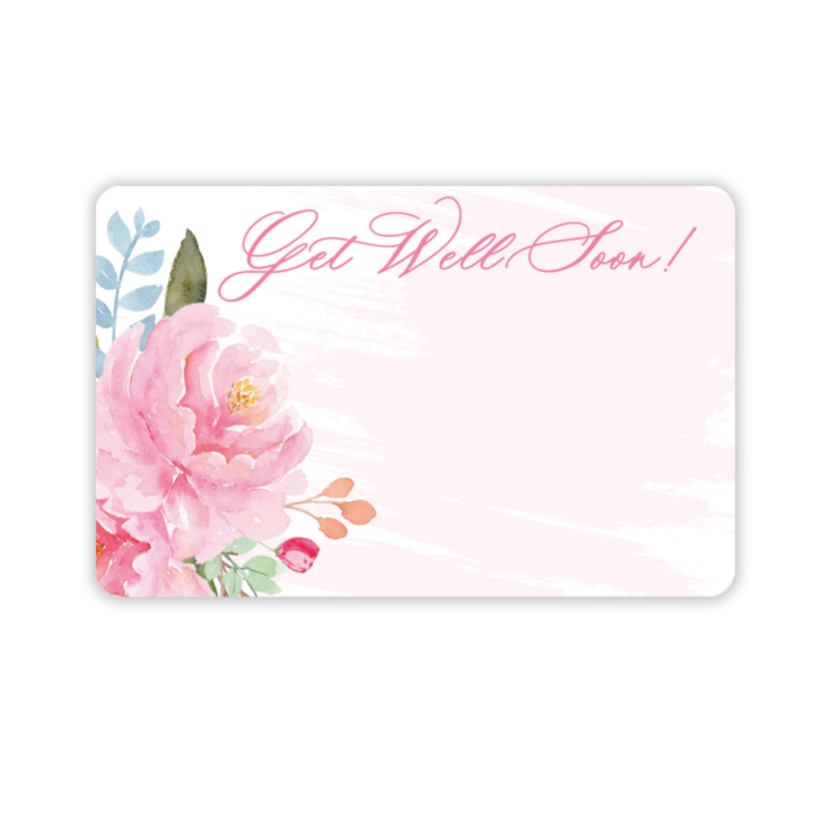 "GET WELL SOON" CAPRI CARD, BIG PINK FLOWER