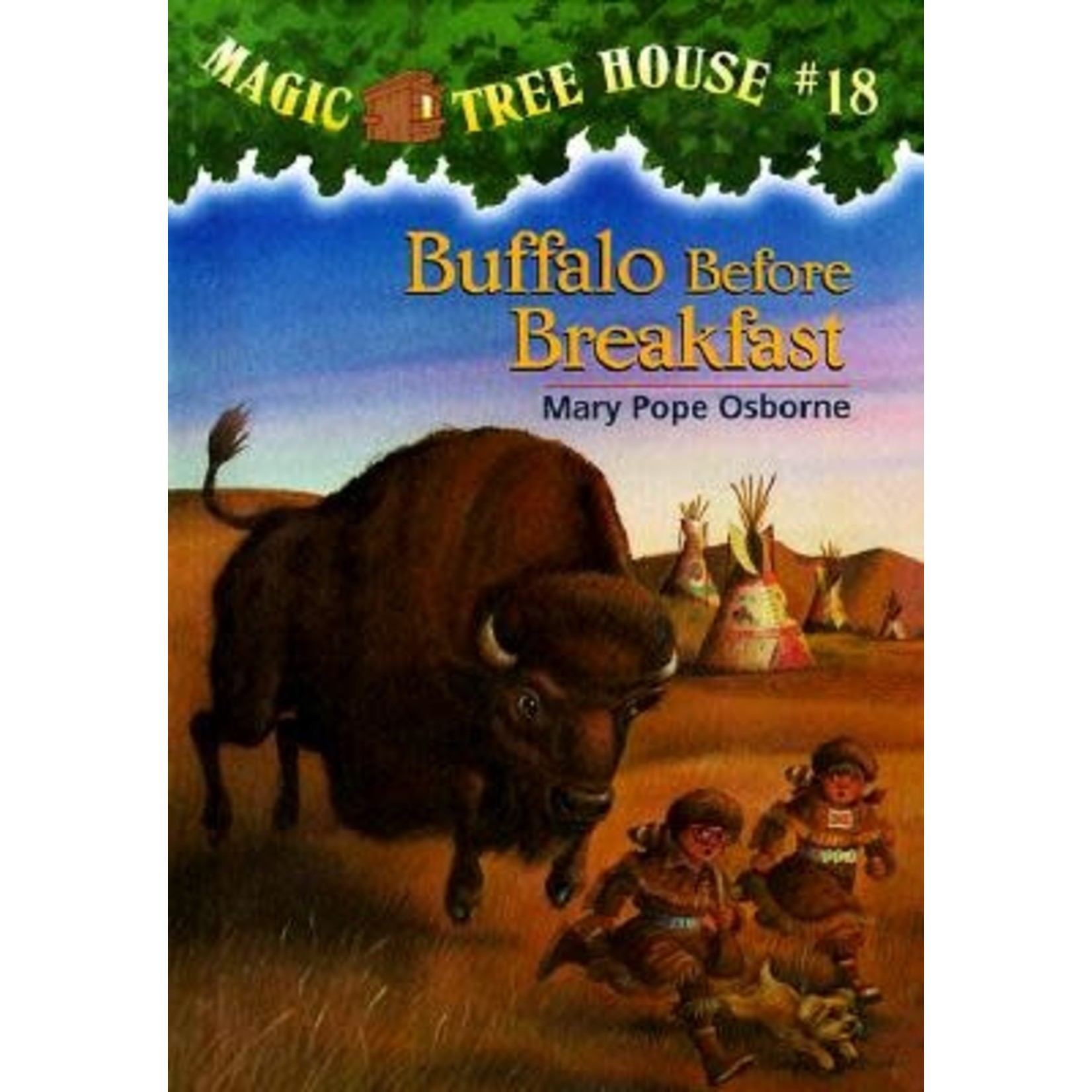 Mary Pope Osborne Magic Tree House #18 Buffalo Before Breakfast