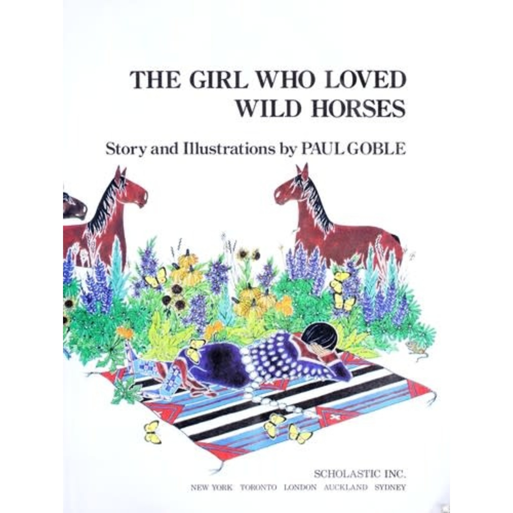 Paul Goble The Girl Who Loved Wild Horses