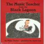 Mike Thaler The Music Teacher from the Black Lagoon