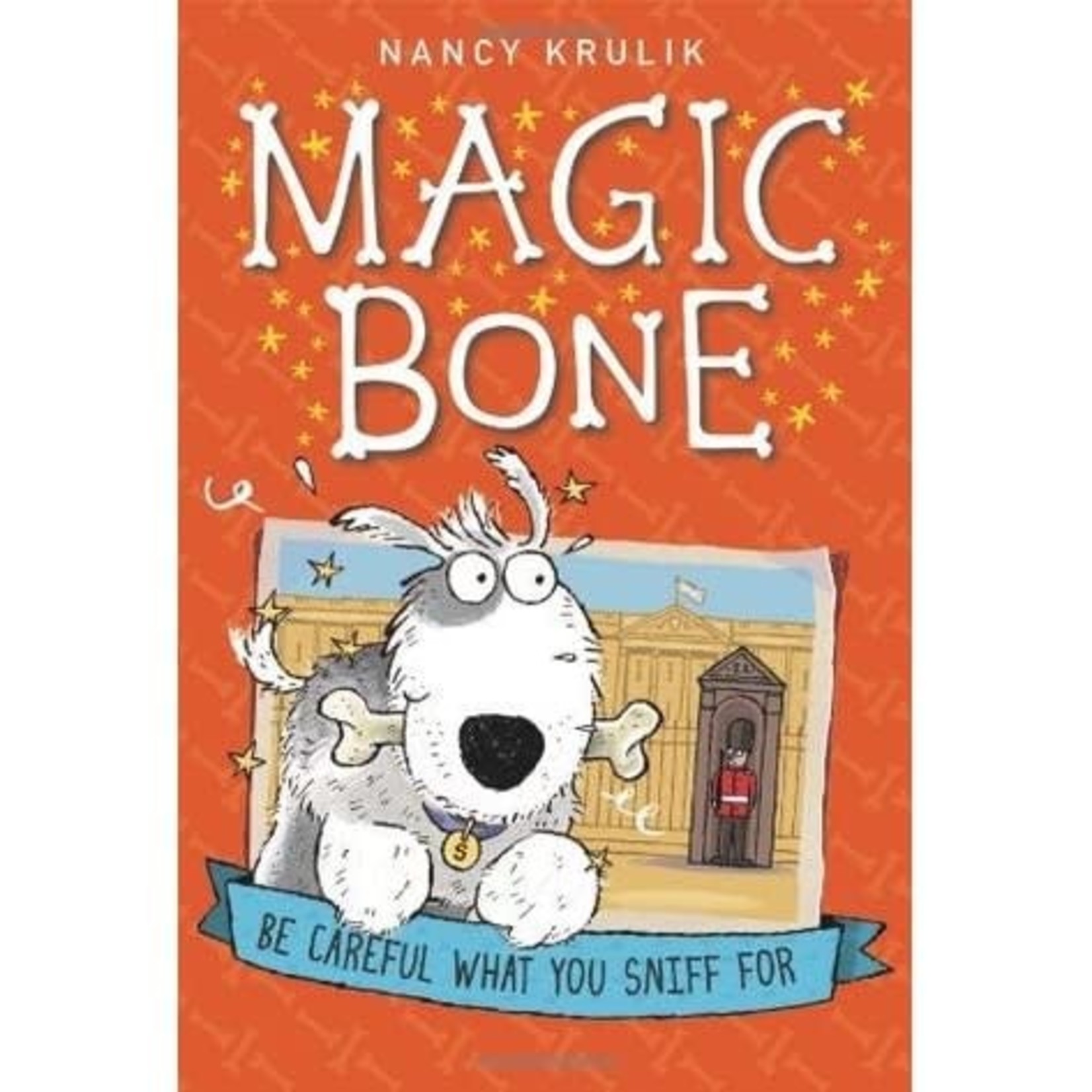 Nancy Krulik Magic Bone  Be Careful What You Sniff For
