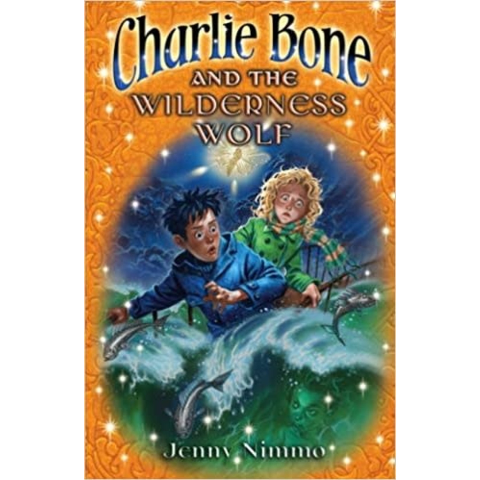 Jenny Nimmo Charlie Bone and The Wilderness Wolf   Book 6