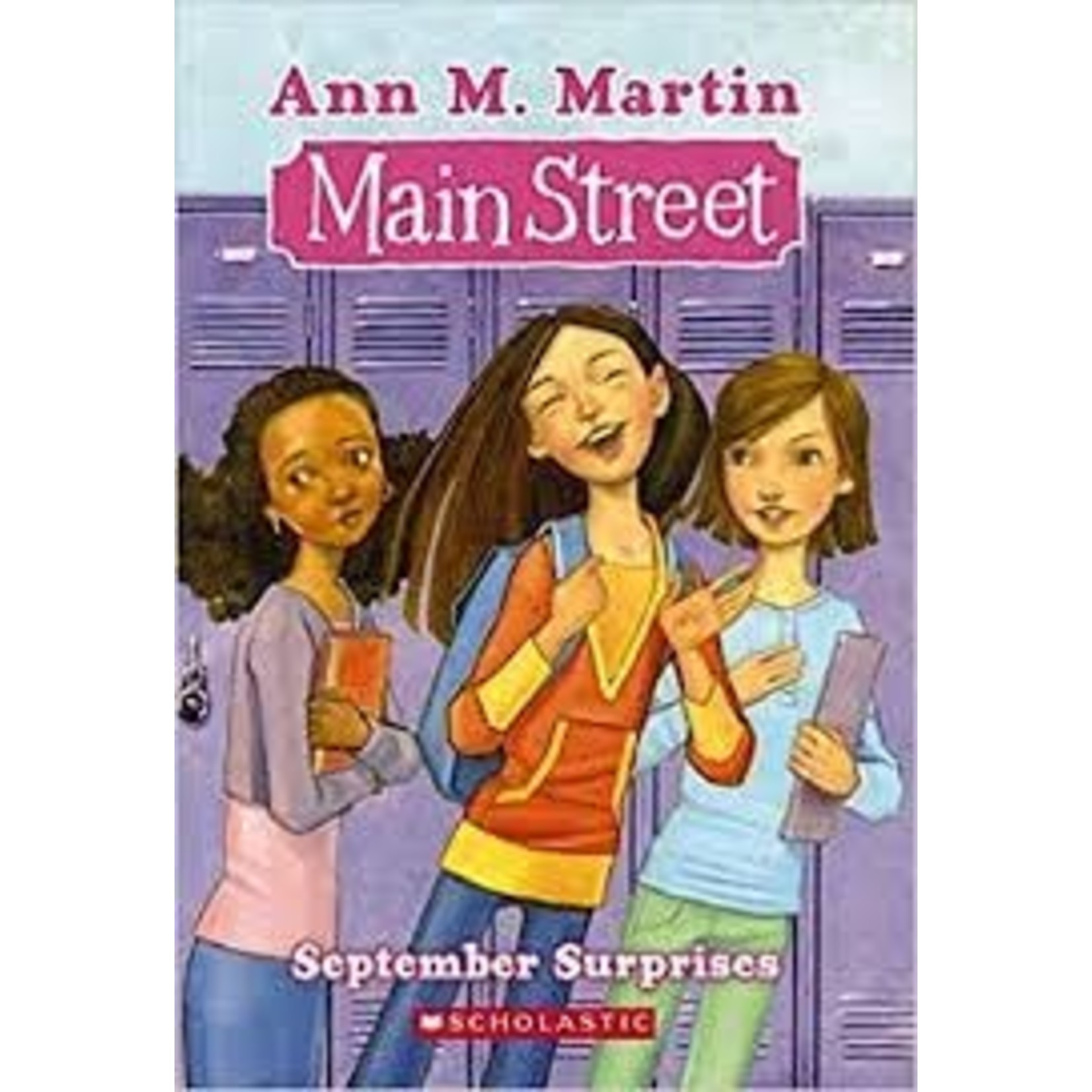 Ann M. Martin Main Street Series  Book 6  September Surprises
