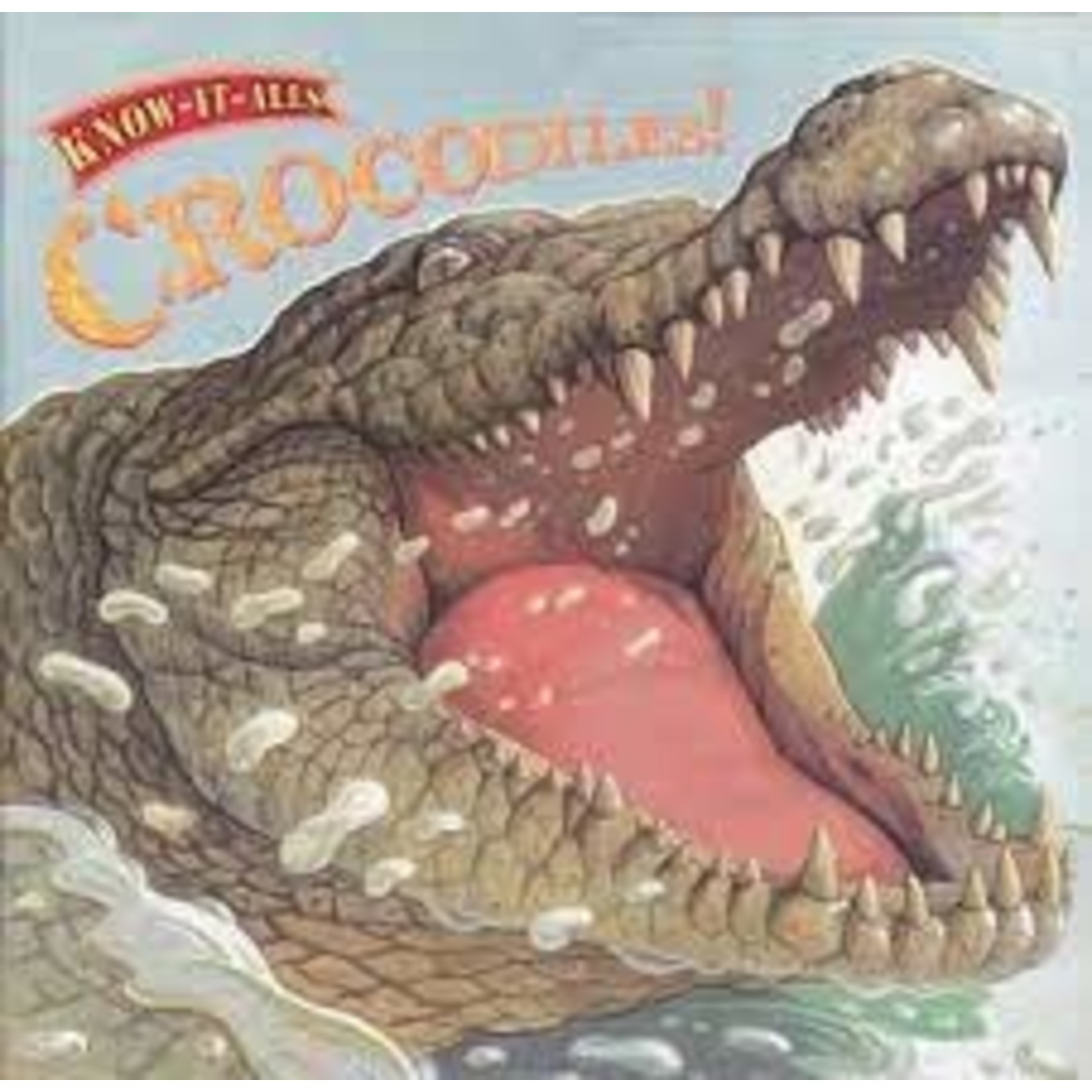 Know-it-All Crocodiles
