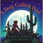 Frank B. Edwards A Dog Called Dad