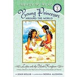 Joan Holub Young Princesses Around The World  Lydia and The Island Kingdom (Based on the Real Life of Princess Liliuokalani of Hawaii) - Ready to Read 3