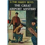 Franklin W. Dixon Hardy Boys - The Great Airport Mystery (Book #9)