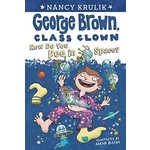 Nancy Krulik George Brown Class Clown #13 How Do You Pee in Space