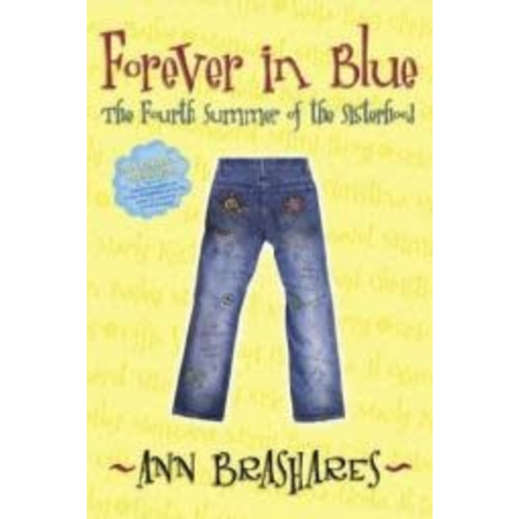 Ann Brashares Forever in Blue - The Forth Summer of Sisterhood
