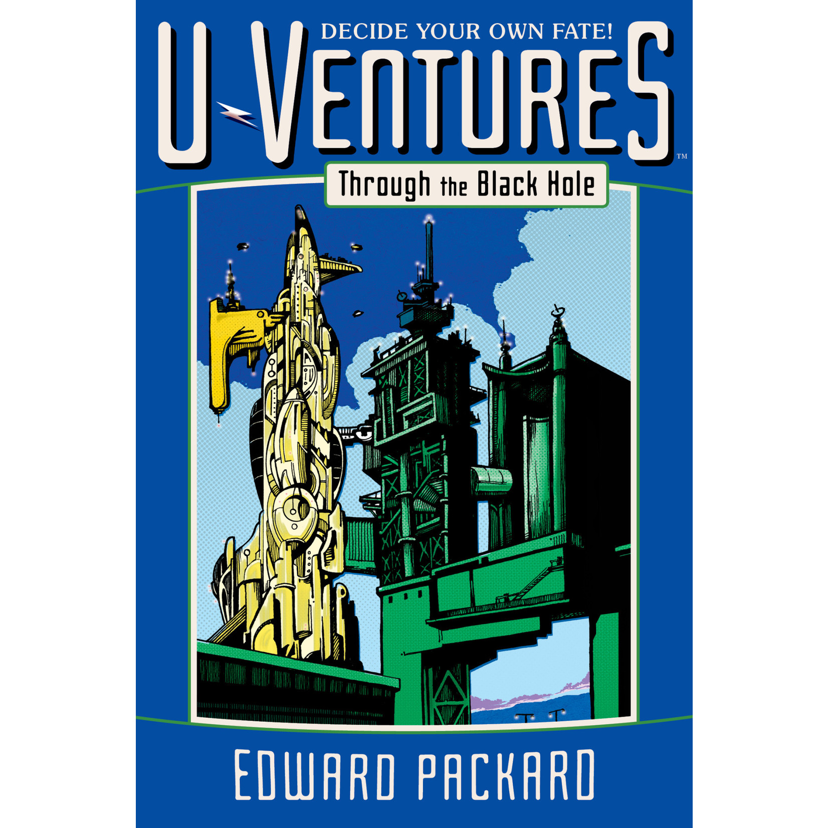 Edward Packard Decide Your Own Fate U- Ventures  Through The Black Hole