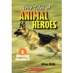 Allan Zullo True Tales of Animal Heroes  8 Amazing Adventures