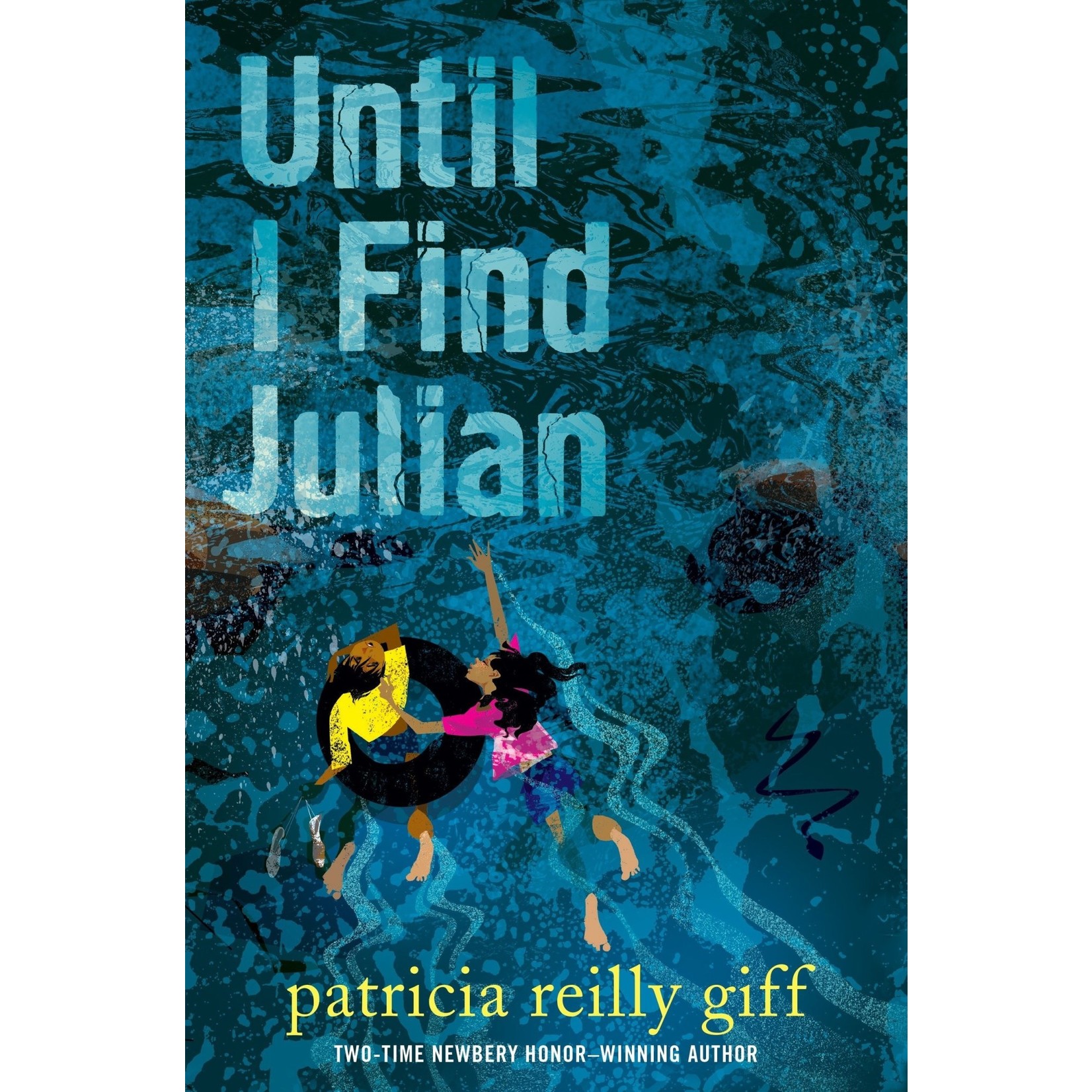 Patricia Reilly Giff Until I Find  Julian