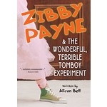 Alison Bell Zibby Payne and The Wonderful Terrible Tomboy Experiment