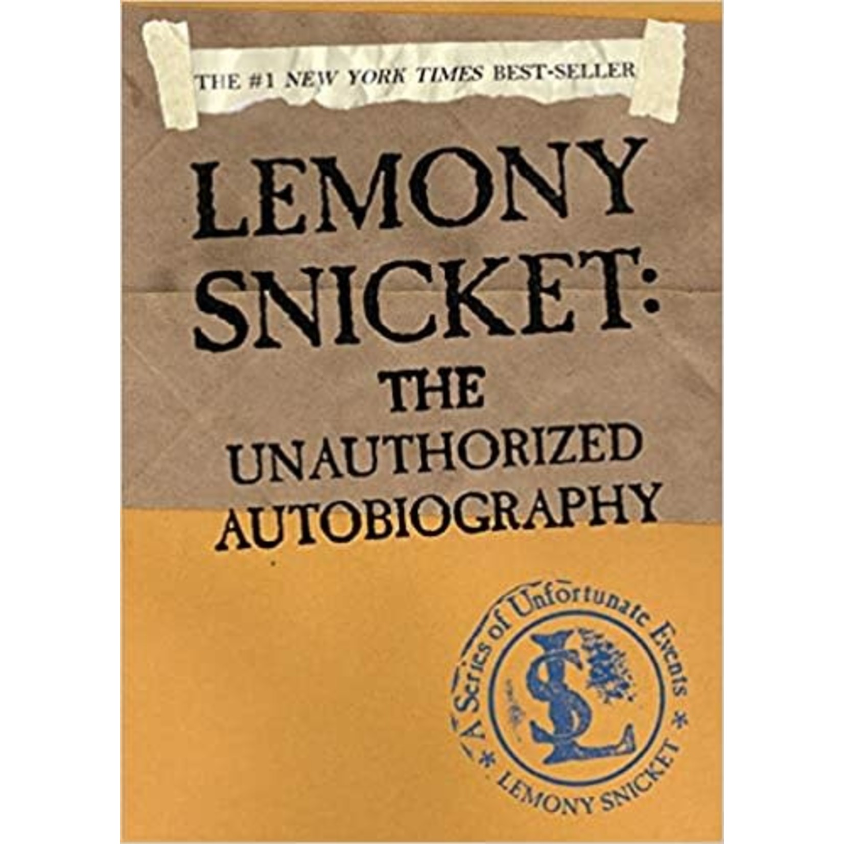 Lemony Snicket Lemony Snicket:  The Unauthorized Autobiography
