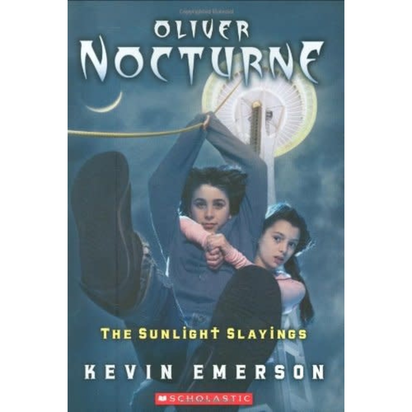 Kevin Emerson Oliver Nocturne  Book 2 The Sunlight Slayings