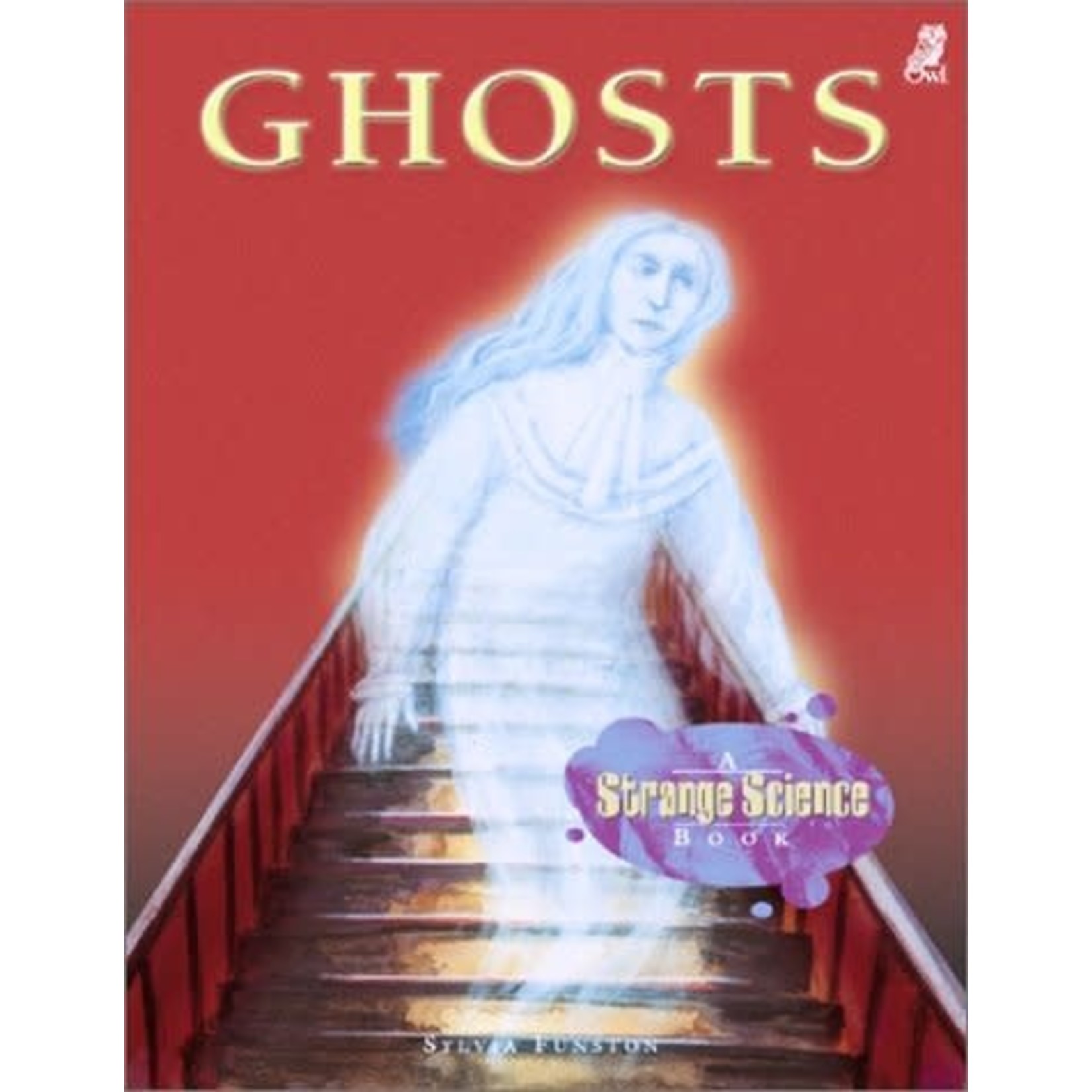 Ghosts  A Strange Science Book
