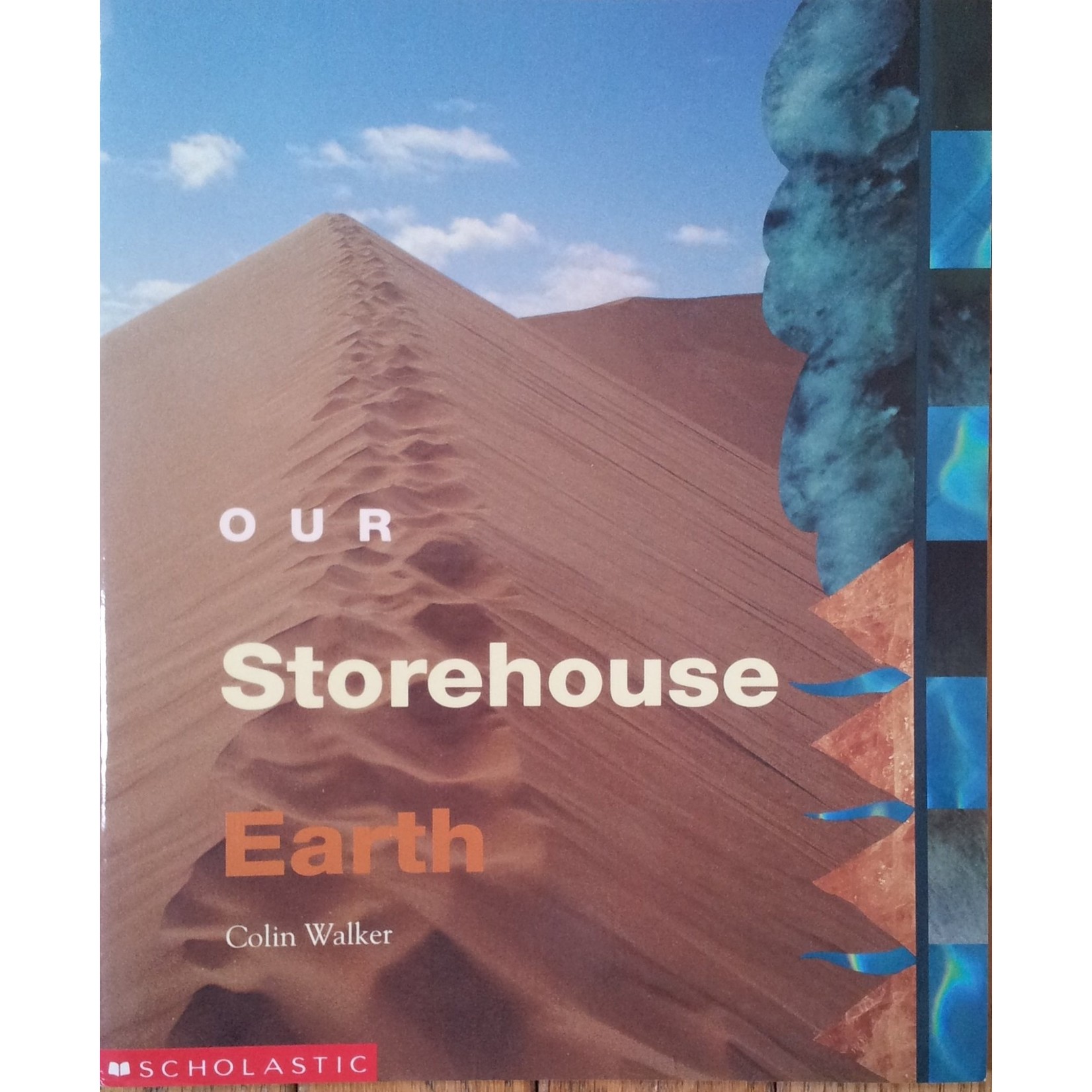 Our Storehouse Earth
