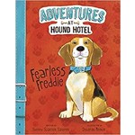 Shelley Sateren Adventures at Hound Hotel  Fearless Freddie
