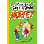 Kirk Scroggs Tales of a Sixth Grade Muppet