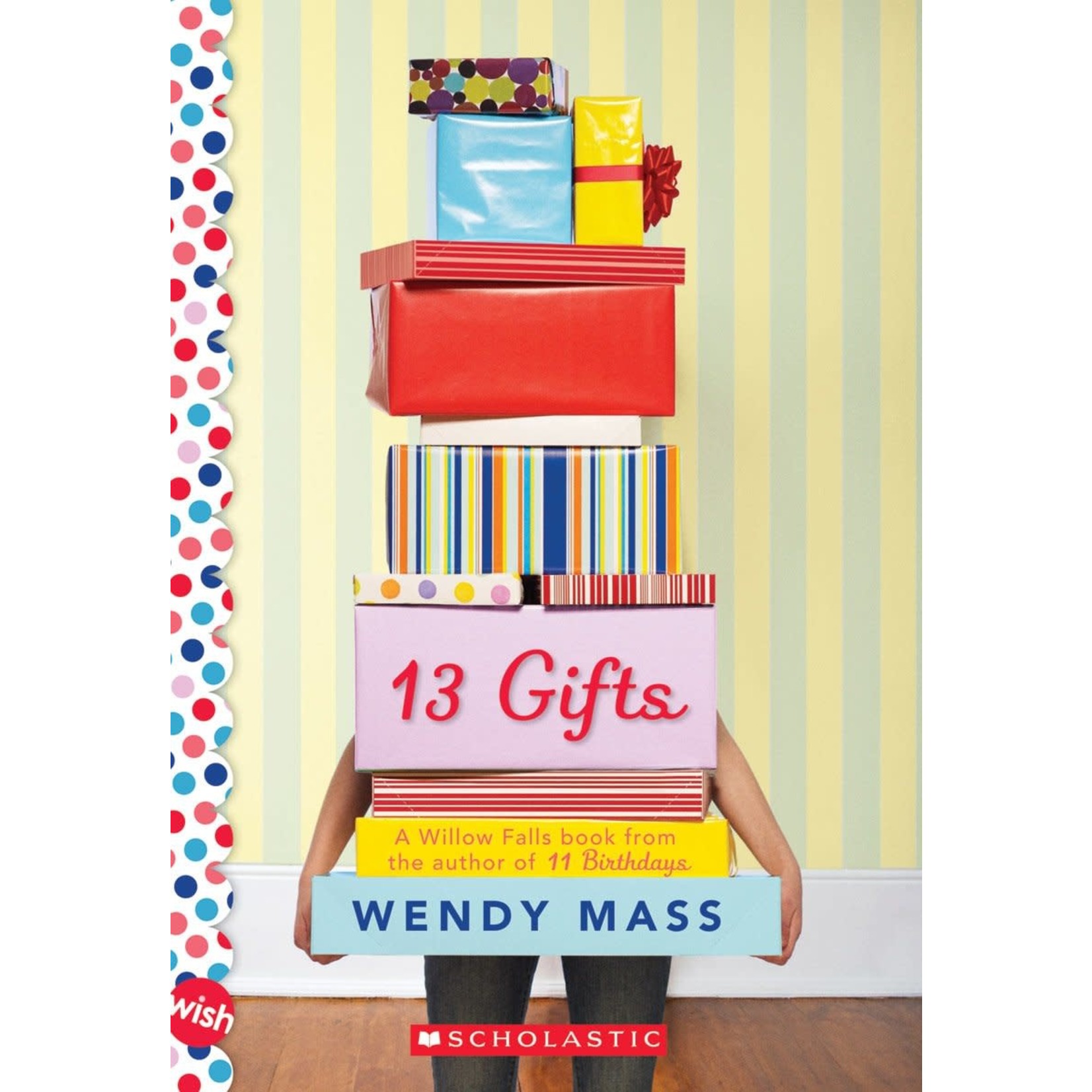 Wendy Mass 13 Gifts  Book 3