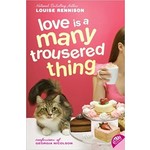 Louise Rennison Confessions of Georgia Nicolson Love is a Many Trousered Thing