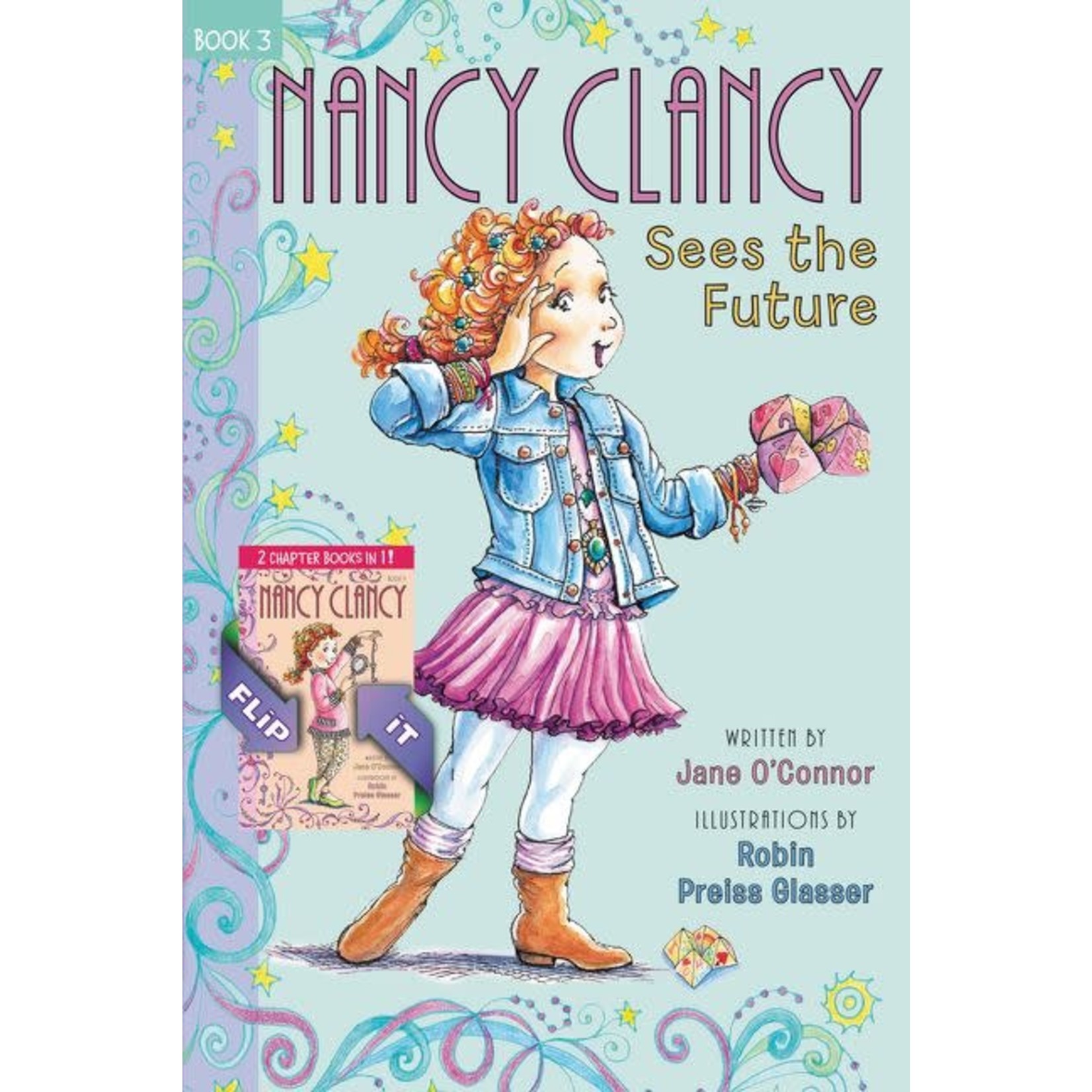 Jane O'Connor Nancy Clancy Book 3 Sees the Future & Book 4 Secret of The Silver Key