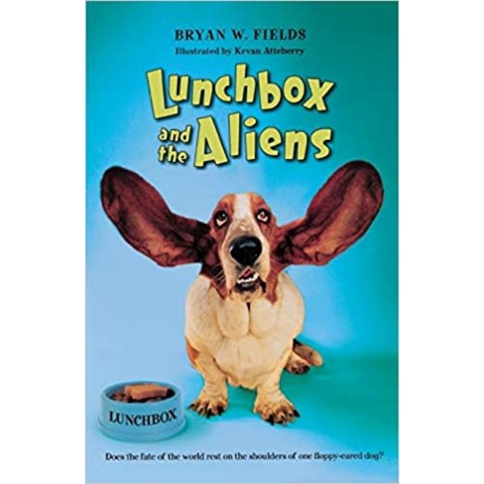 Bryan W Fields Lunchbox and the Aliens