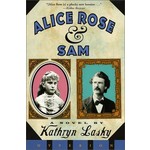 Kathryn Lasky Alice Rose & Sam