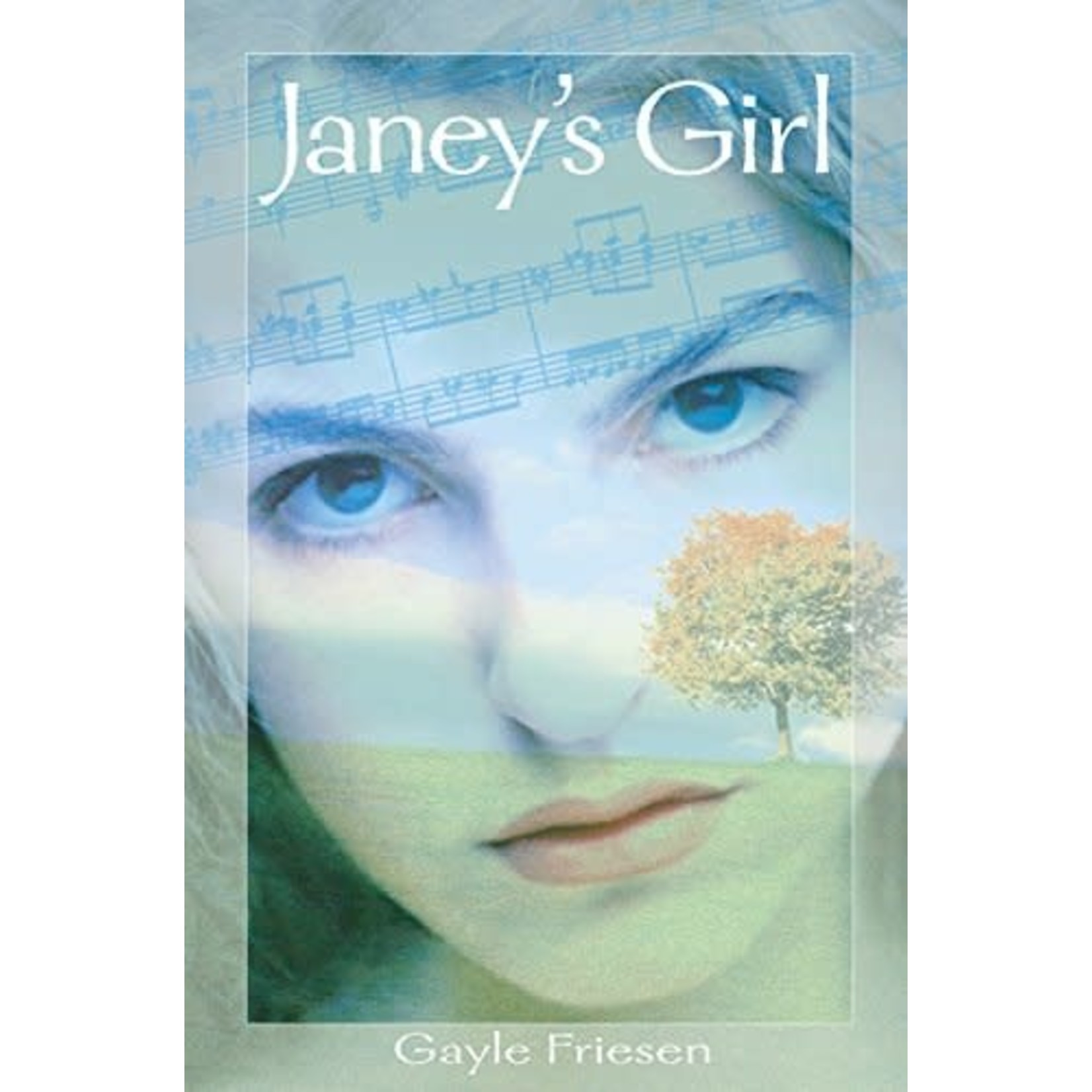 Gayle Friesen Janey's Girl