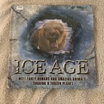 Ice Age - Meet Early Humans and Amazing Animals Sharing a Frozen Planet