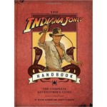 Denise Kiernan The Indiana Jones Handbook  The Complete Adventurer's Guide