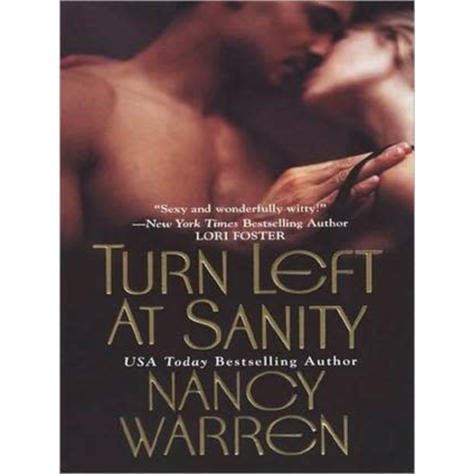 Nancy Warren Turn Left at Sanity
